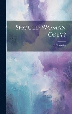 Should Woman Obey? 1