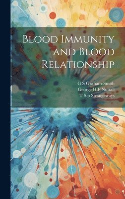 bokomslag Blood Immunity and Blood Relationship