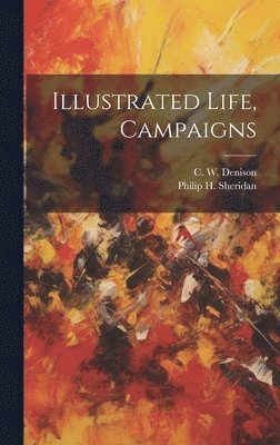 Illustrated Life, Campaigns 1