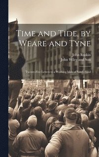 bokomslag Time and Tide, by Weare and Tyne