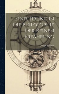 bokomslag Einfhrung in die Philosophie Der Reinen Erfahrung