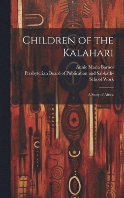 Children of the Kalahari 1