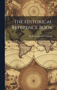 bokomslag The Historical Reference Book