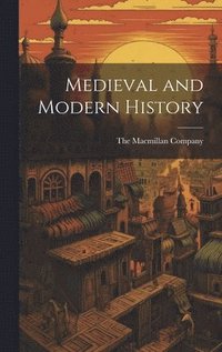 bokomslag Medieval and Modern History