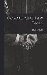 bokomslag Commercial Law Cases