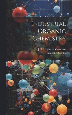 bokomslag Industrial Organic Chemistry