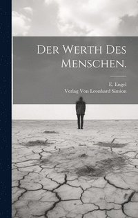 bokomslag Der Werth Des Menschen.