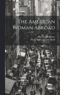 The American Woman Abroad 1