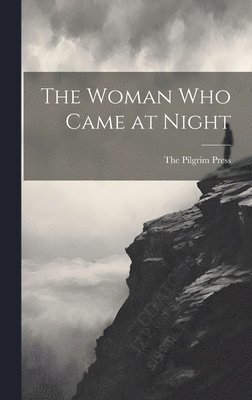 bokomslag Woman who Came at Night