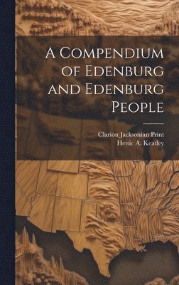bokomslag Compendium of Edenburg and Edenburg People
