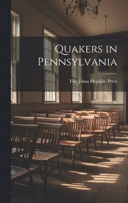 bokomslag Quakers in Pennsylvania