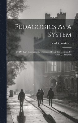 Pedagogics As a System 1