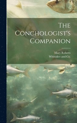 The Conchologist's Companion 1