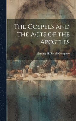 bokomslag Gospels and the Acts of the Apostles