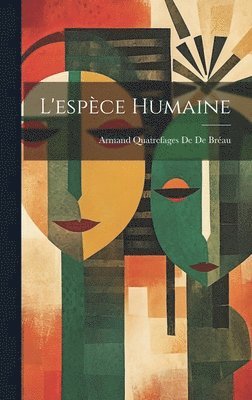 bokomslag L'espèce Humaine