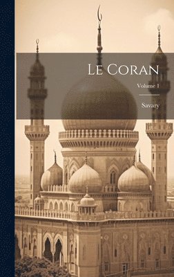 Le Coran; Volume 1 1
