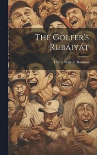 bokomslag The Golfer's Rubiyt