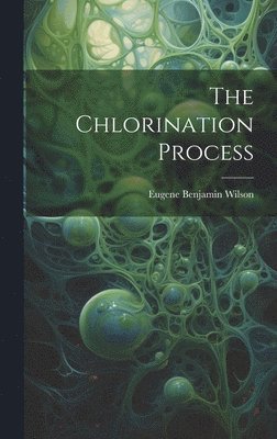 The Chlorination Process 1