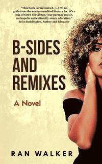 bokomslag B-Sides and Remixes
