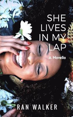 Ran Walker - She Lives In My Lap, Häftad