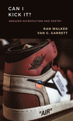 Ran Walker - Can I Kick It?, Häftad