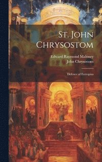 bokomslag St. John Chrysostom