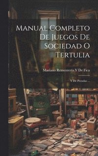 bokomslag Manual Completo De Juegos De Sociedad O Tertulia