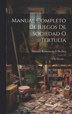 bokomslag Manual Completo De Juegos De Sociedad O Tertulia