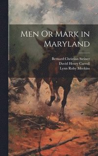 bokomslag Men Or Mark in Maryland