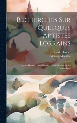 bokomslag Recherches Sur Quelques Artistes Lorrains