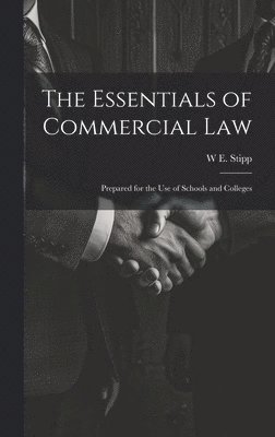 bokomslag The Essentials of Commercial Law