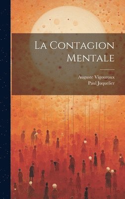 La Contagion Mentale 1