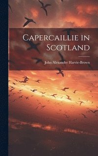 bokomslag Capercaillie in Scotland