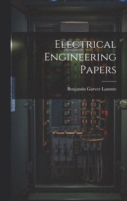 bokomslag Electrical Engineering Papers