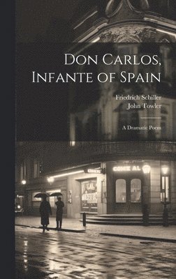 Don Carlos, Infante of Spain 1