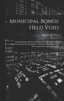 Municipal Bonds Held Void 1