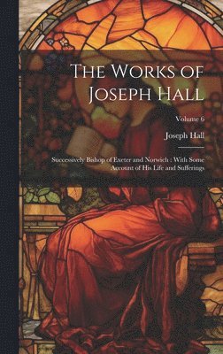 Works of Joseph Hall