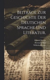 bokomslag Beitrge zur Geschichte der deutschen Sprache und Literatur.