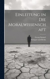 bokomslag Einleitung in Die Moralwissenschaft