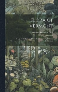 bokomslag Flora of Vermont