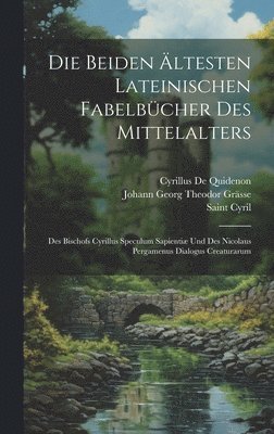 Die Beiden ltesten Lateinischen Fabelbcher Des Mittelalters 1