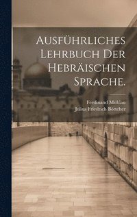 bokomslag Ausfhrliches Lehrbuch der hebrischen Sprache.