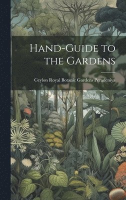 Hand-Guide to the Gardens 1