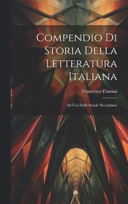 Compendio Di Storia Della Letteratura Italiana 1