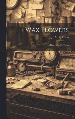 Wax Flowers 1