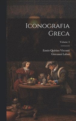 bokomslag Iconografia Greca; Volume 3