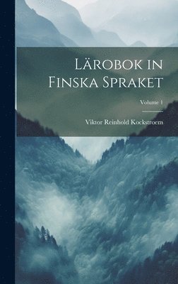 bokomslag Lrobok in Finska Spraket; Volume 1