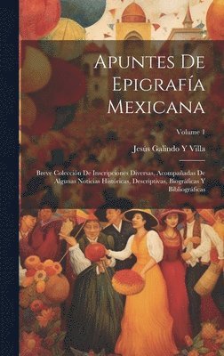 bokomslag Apuntes De Epigrafa Mexicana