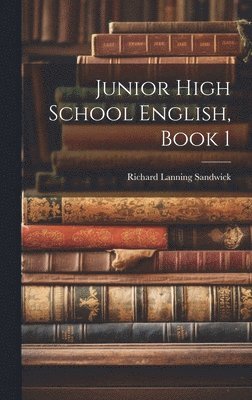 bokomslag Junior High School English, Book 1