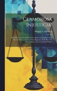 bokomslag Clamorosa Injusticia!
